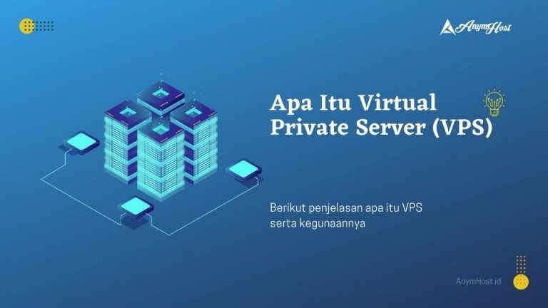 Apa Itu Virtual Private Server