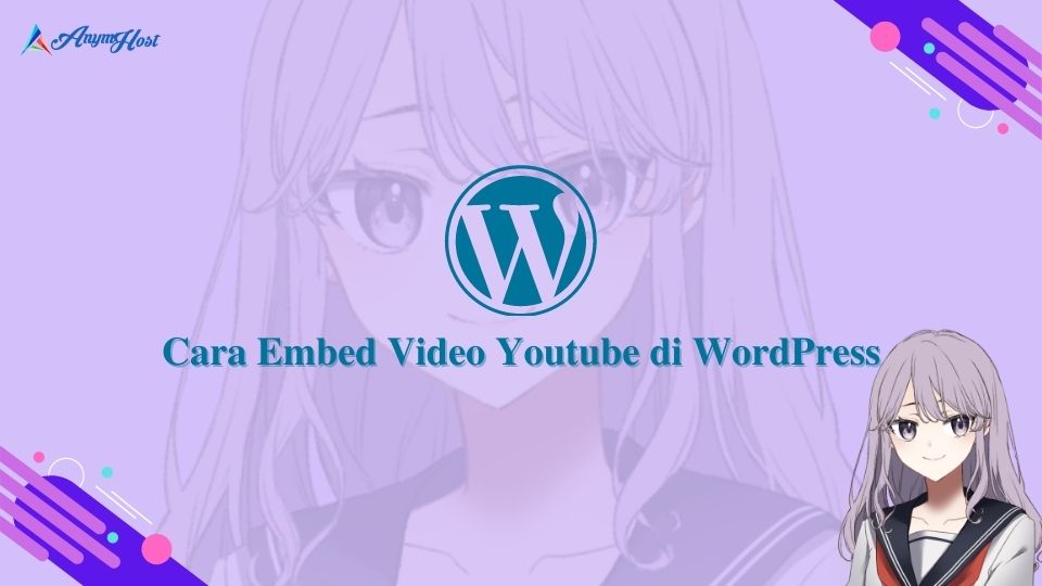 Cara Embed Video Youtube di WordPress